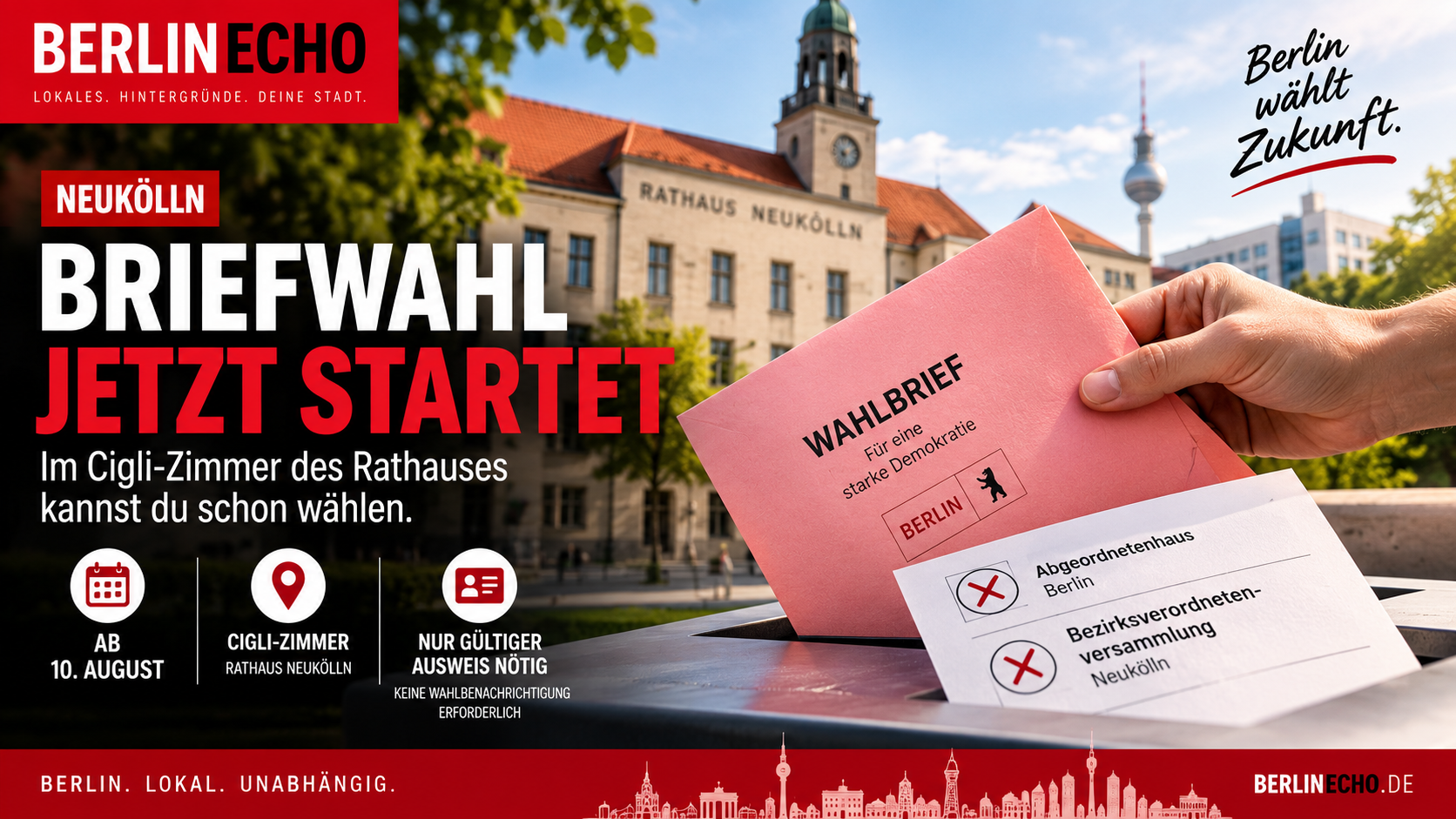 Briefwahl in Neukölln mit Wahlbrief vor dem Rathaus Neukölln zur Berlin-Wahl 2026