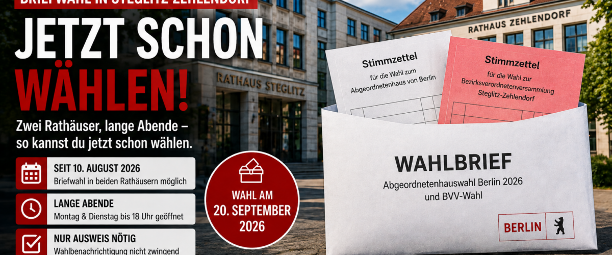 Briefwahl in Steglitz-Zehlendorf mit Wahlbrief vor den Rathäusern Steglitz und Zehlendorf zur Berlin-Wahl 2026